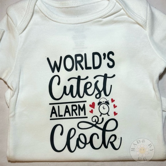 Kbs Custom Kreations Other - Cutest Alarm shirt